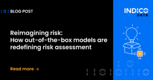 Blog post header with a black background and blue sidebar. Title: "Reimagining Risk: How Out-of-the-Box Models are Redefining Risk Assessment in Insurance." Indico Data logo present.